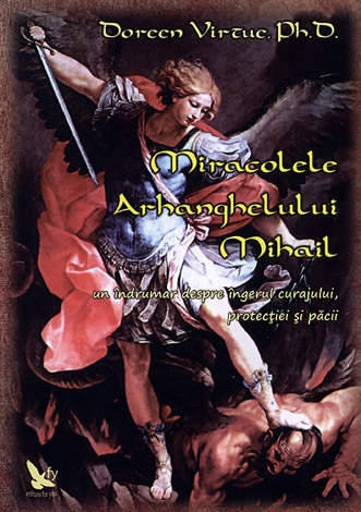Carte Miracolele Arhanghelului Mihail 176pg - EDITURA FOR YOU