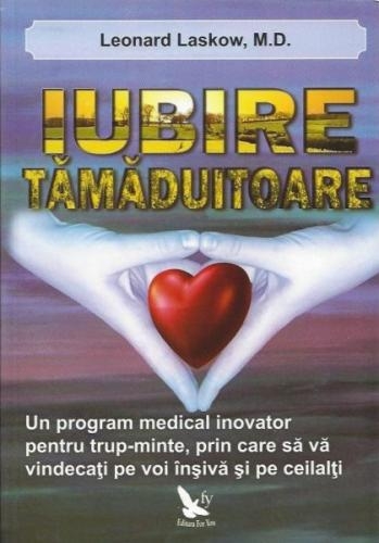 Carte Iubirea tamaduitoare 286pg - EDITURA FOR YOU