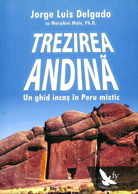 Carte Trezirea Andina 196pg - EDITURA FOR YOU