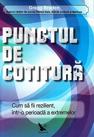 Carte Punctul de cotitura 284pg - EDITURA FOR YOU