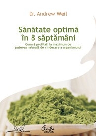 Carte Sanatate optima in 8saptamani 352pg - CURTEA VECHE